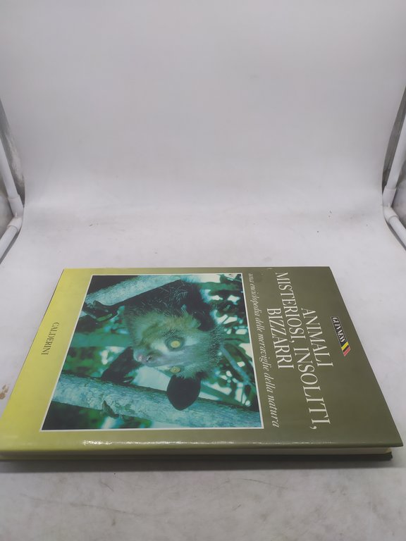 animali misteriosi insolti bizzarri una enciclopedia dele meraviglie della natura