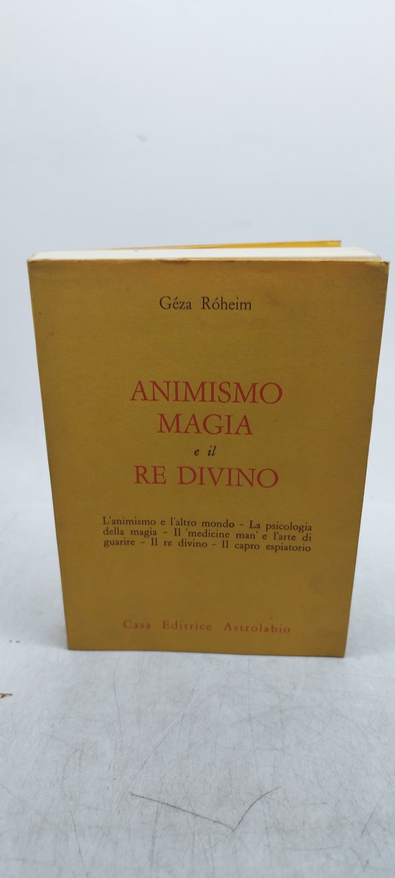 animismo magia e il re divino gèza ròheim