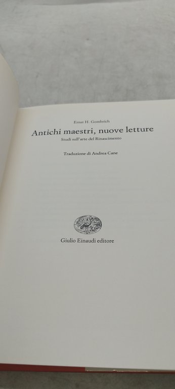 antichi maestri nuove letture einaudi