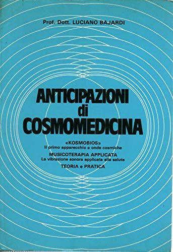 Anticipazioni di cosmomedicina