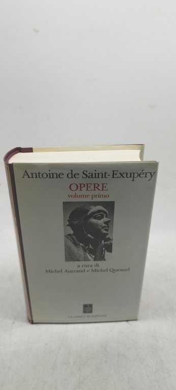 antoine de saint exupery opere volume primo classici bompiani