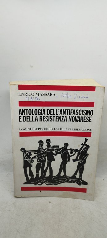 antologia dell'antifascismo e della resistenza novarese enrico massara