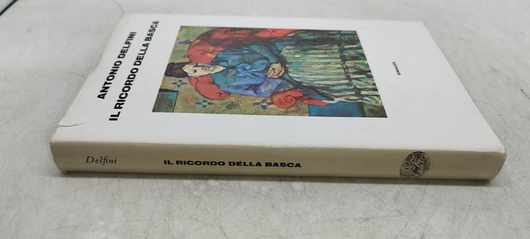 antonio delfini il ricordo della basca einaudi