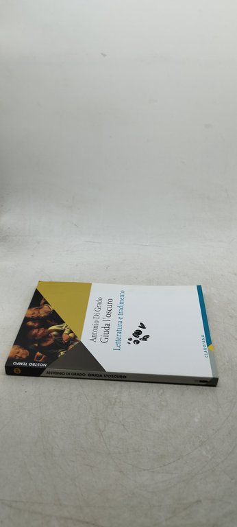 antonio di grado giuda l'oscuro letteratura e tradimento cluadiana