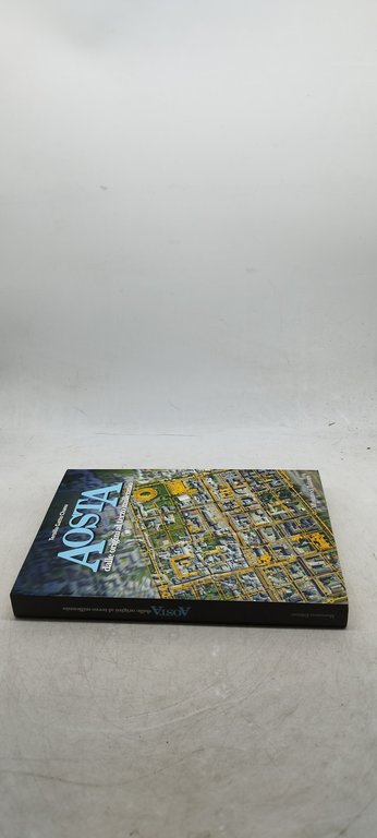 aosta dalle origini al terzo millennio tersilla gatto chanu