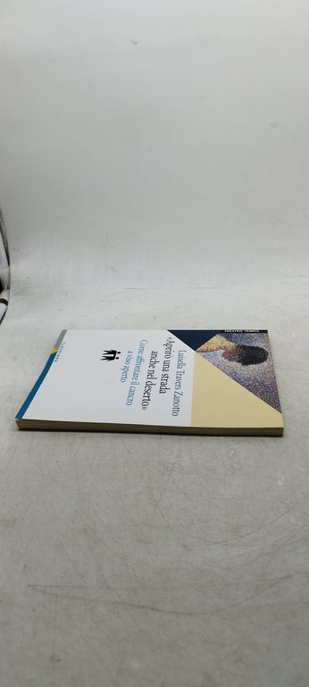 aprirò una strada anche nel deserto come affontare il cancro …