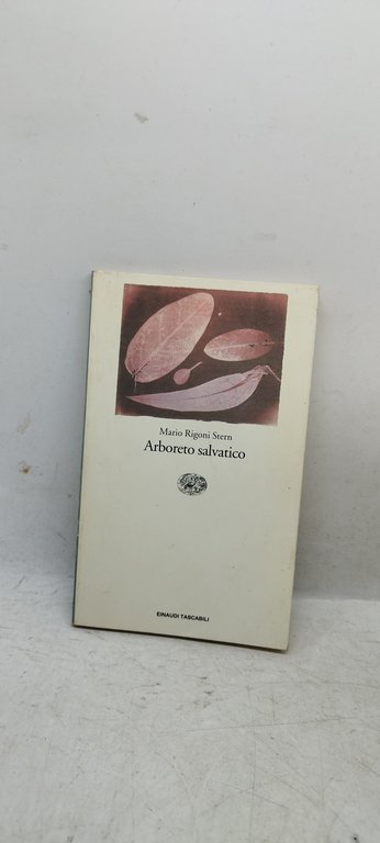 arboreto salvatico einaudi tascabili mario rigoni stern
