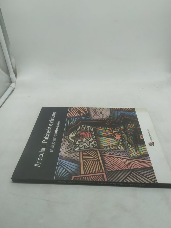 arlecchini pulcinella e chitarre le maschere di pippo oriani