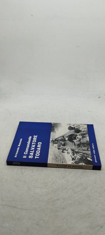 armando boscolo il comandante salvatore todaro