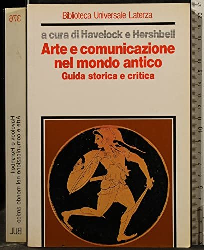 Arte e comunicazione nel mondo antico. Guida storica e critica