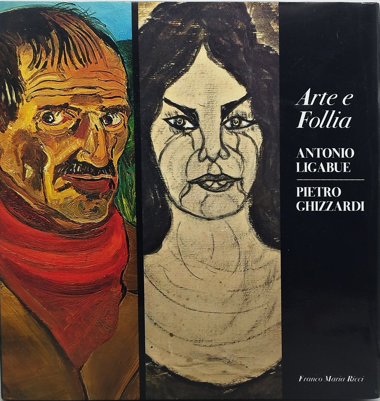 arte e follia antonio ligabue pietro ghizzardi franco maria ricci