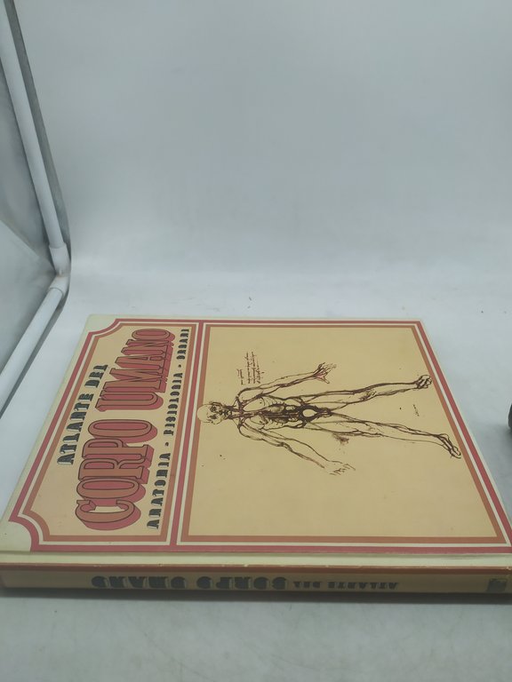 atlante del corpo umano anatomia fisiologia organi