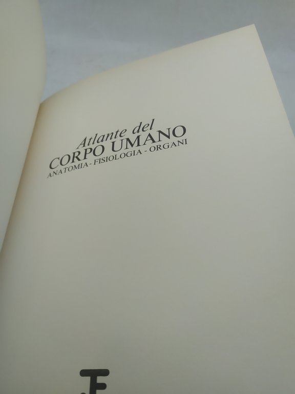 atlante del corpo umano anatomia fisiologia organi