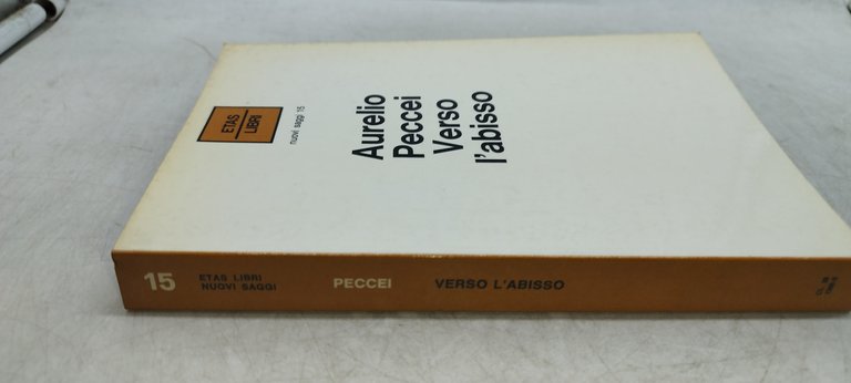 aurelio peccei verso l'abisso