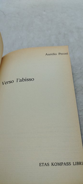 aurelio peccei verso l'abisso