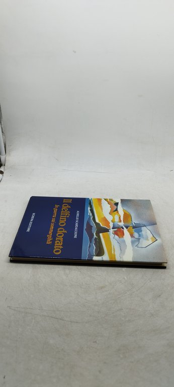 aurelio scardaccione il delfino dorato in guerra sui sommergibili schena …