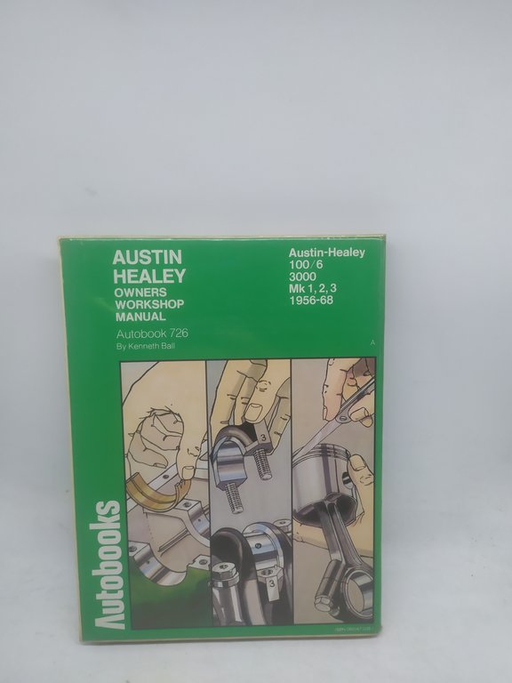 austin healey owners workshop manual kenneth ball
