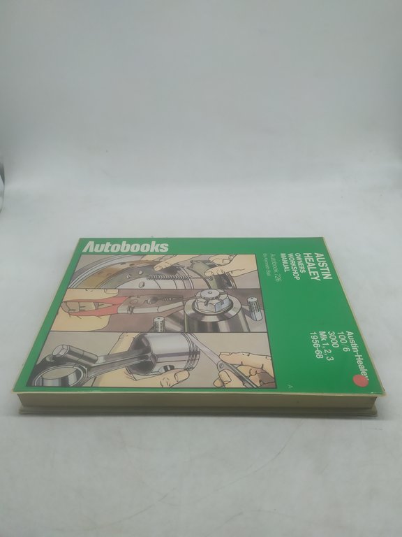 austin healey owners workshop manual kenneth ball