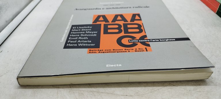 avanguardia e architettura radicale abc 1924-1928 electa
