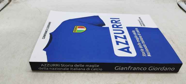 azzurri storia delle maglie della nazionale italiana di calcio