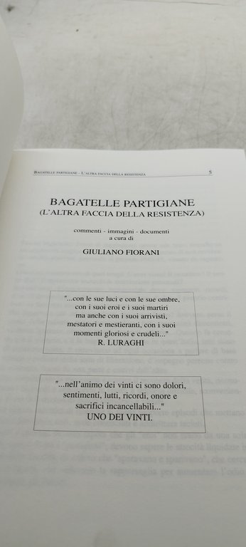 bagatelle partigiane l'altra faccia della resistenza giuliano fiorani