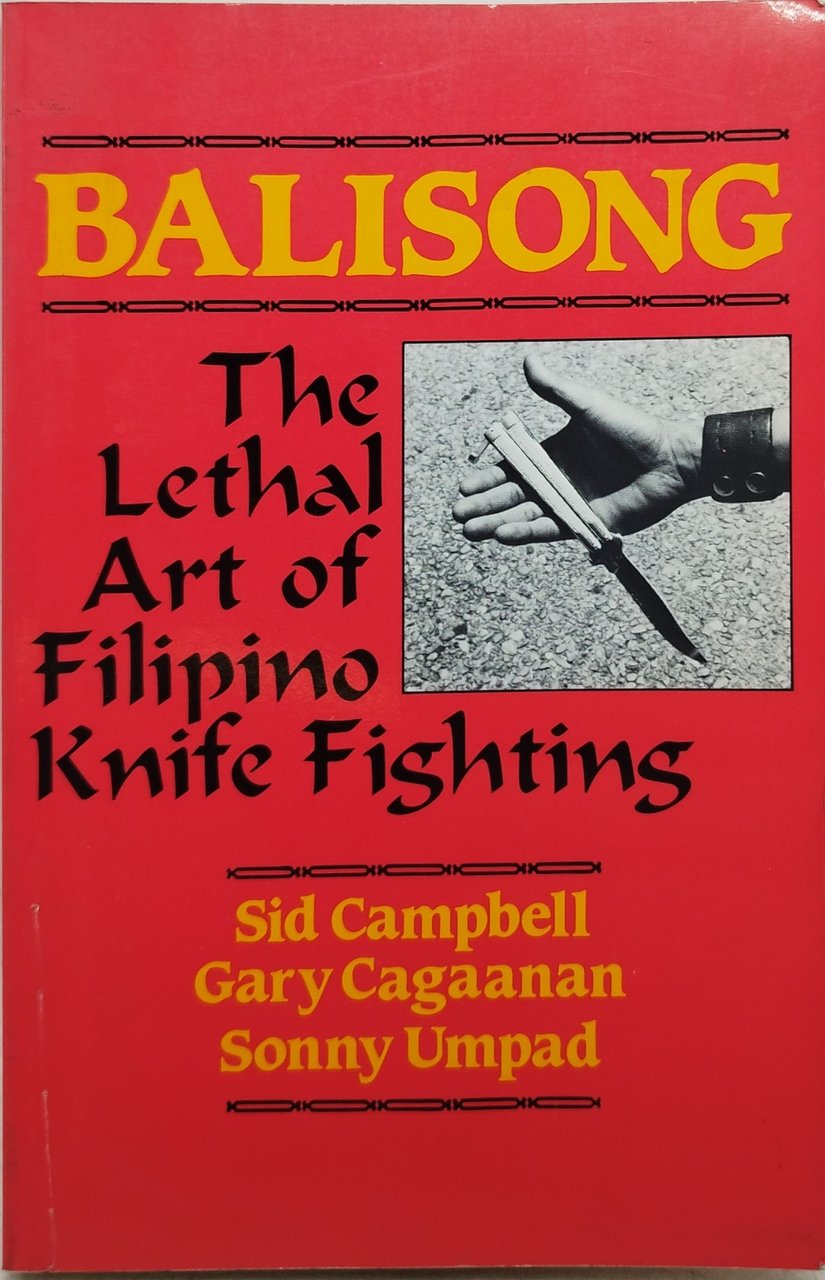 ballisong the lethal art of filipino knife fishting