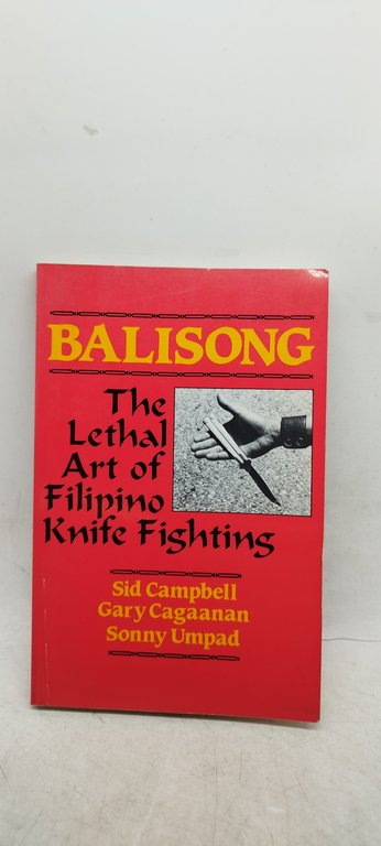 ballisong the lethal art of filipino knife fishting