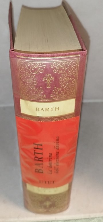 barth la dottrina dell'elezione divina dalla dogmatica ecclesiastica classici utet | Immagine Gallery 2