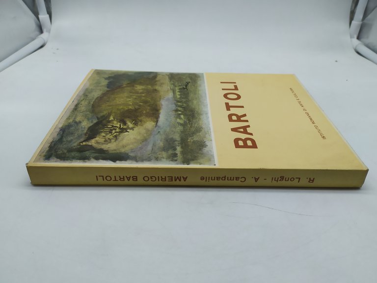 bartoli r.longhi a campanile amerigo bartoli istituto romano di arte …