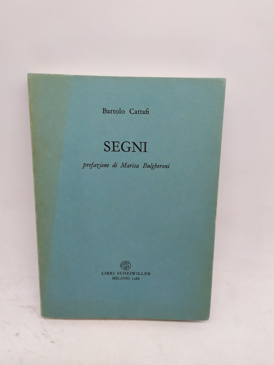 bartolo cattafi segni prefazione di marisa bulgheroni libri scheiwiller milano …