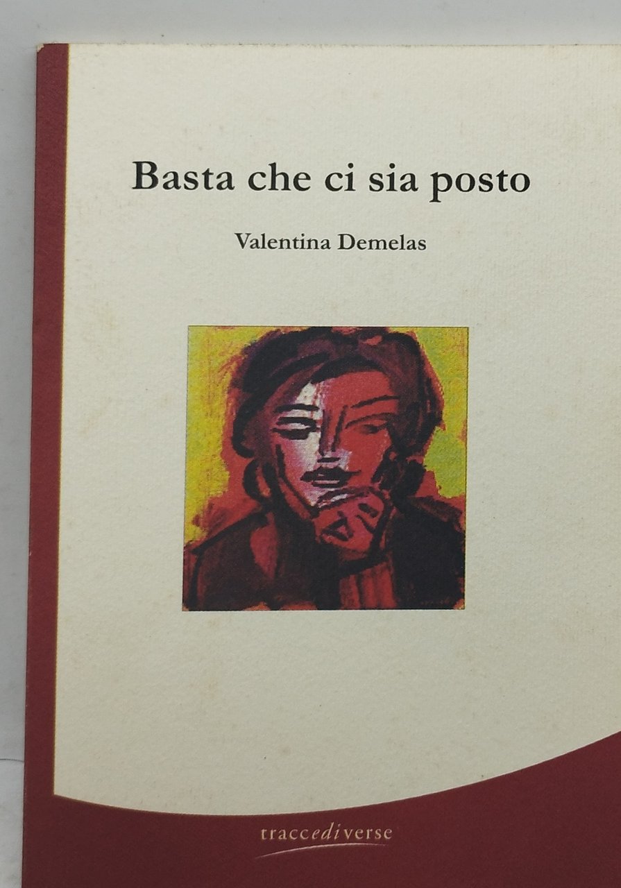 basta che ci sia posto valentina demelas