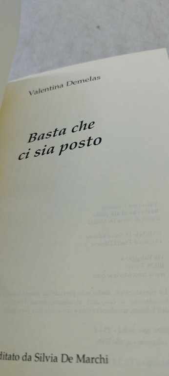 basta che ci sia posto valentina demelas