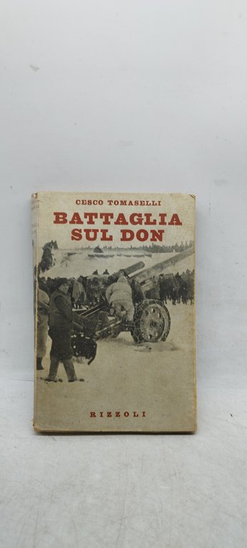 battaglia sul don cesco tomaselli rizzoli