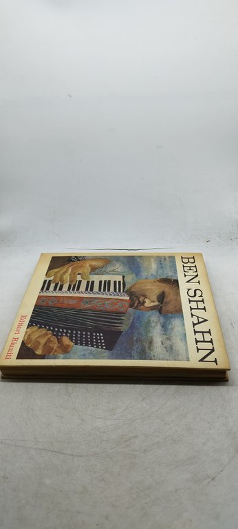 ben shahn la forma e il contenuto riuniti