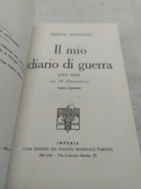 benito mussolini il mio diario di guerra 1915-1917 il giornale …