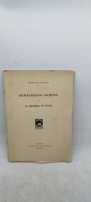 bernardino ochino e la riforma in italia