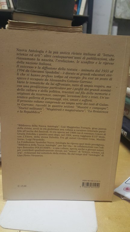 biblioteca della nuova antologia profili del'900 storici magistrati militanti polistampa