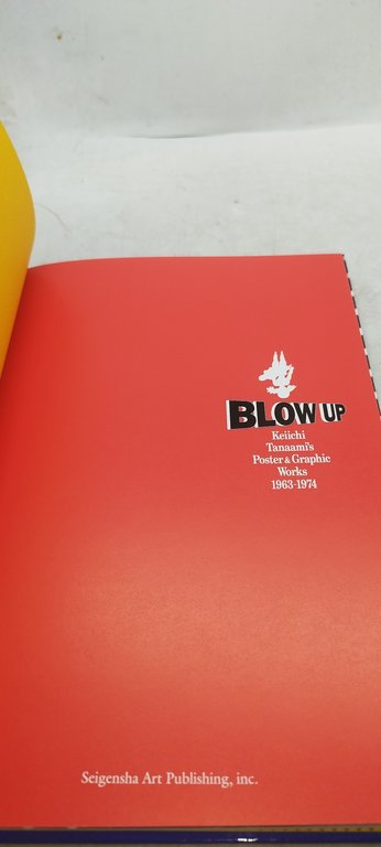 Blow Up: Keiichi Tanaami: Poster and Graphic Works 1963-1974