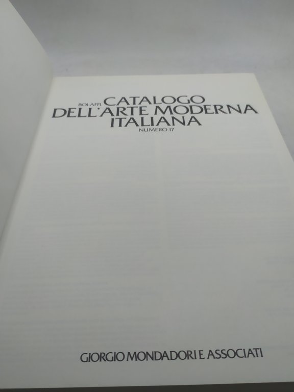 bolaffi catalogo dell'arte moderna italiana numero 17 mondadori e associati