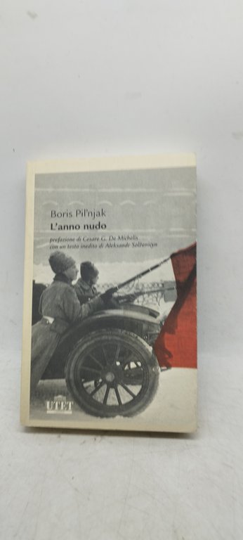 boris pil'njak l'anno nudo
