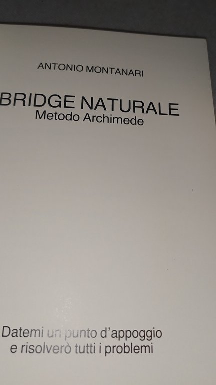 bridge naturale metodo archimede antonio montanari | Immagine Gallery 5