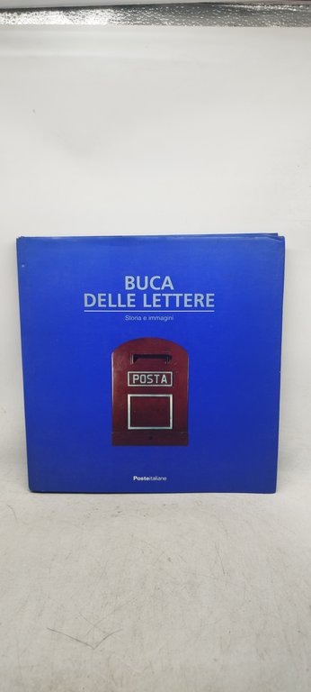 buca delle lettere storia e immagini