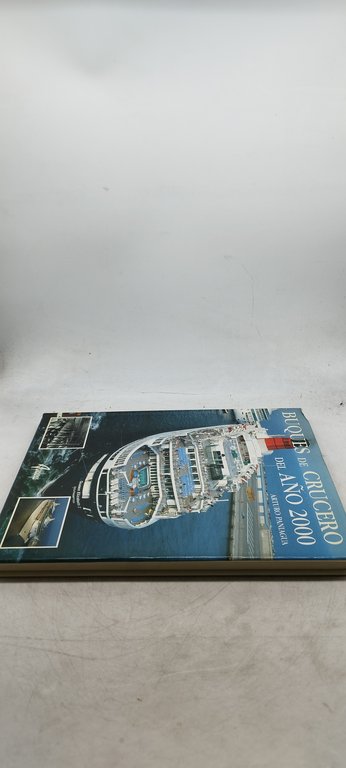 buques de crucero del ano 2000 arturo paniagua