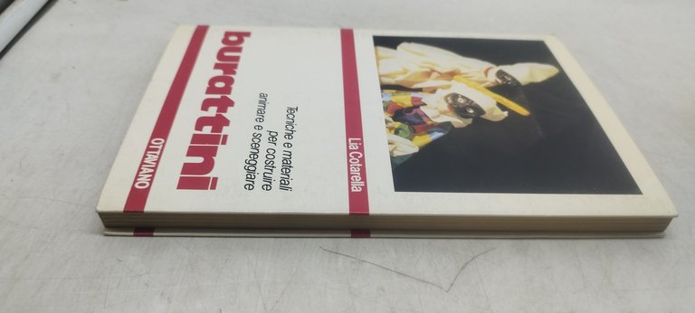 burattini tecniche e materiali per costruire animare e sceneggiare