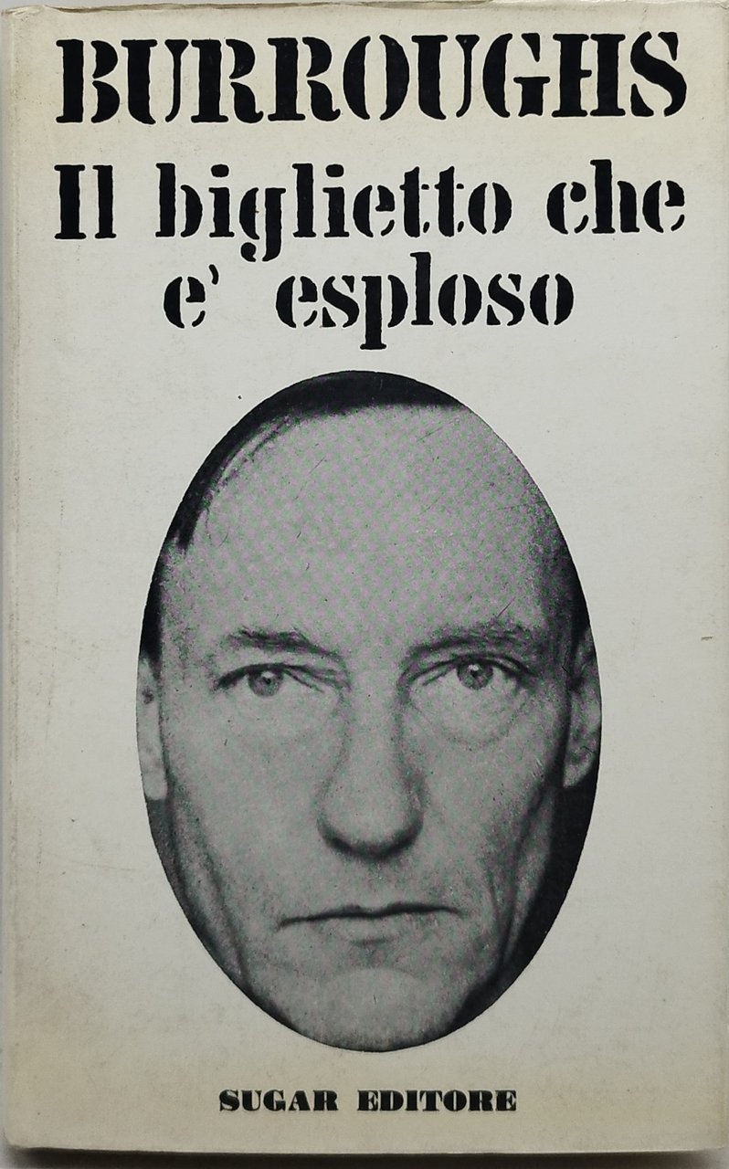 burroughs il biglietto che è esploso sugar eidtore