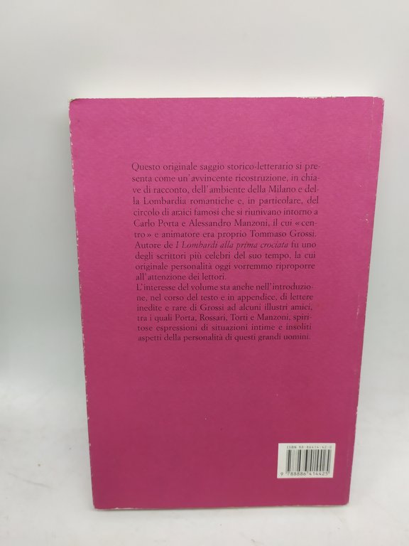 c'era una volta i lombardi tommaso grossi e il suo …