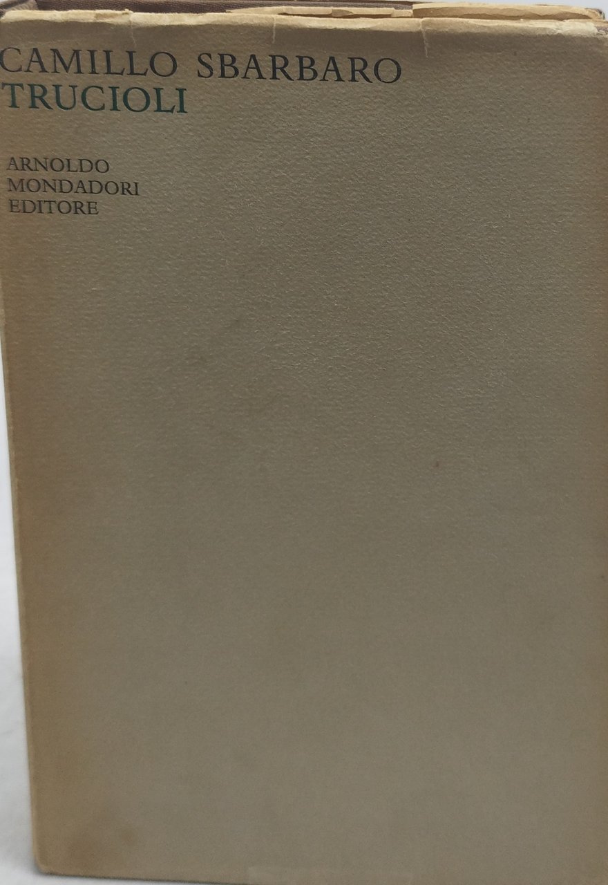 camillo sbarbaro trucioli mondadori