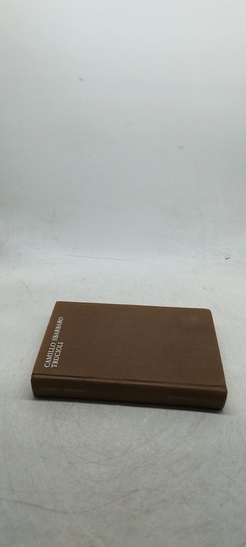 camillo sbarbaro truciolli mondadori