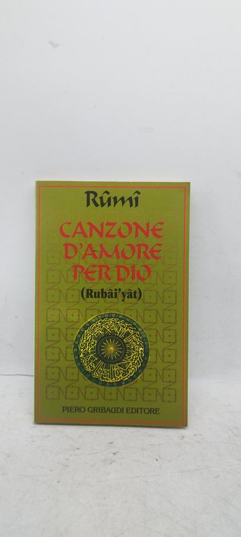 Canzone d'amore per Dio. Rubai'yat