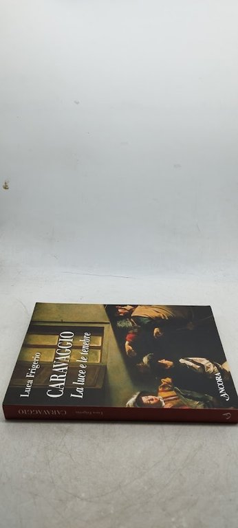 caravaggio la luce e le tenebre